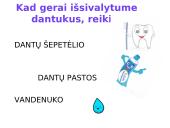 Asmens higiena ir sveiki dantukai 9 puslapis