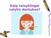 Asmens higiena ir sveiki dantukai 10 puslapis