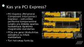 PCI Express pristatymas 2 puslapis