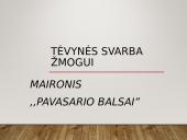 Tėvynės svarba žmogui. Maironis