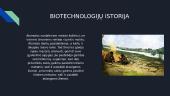 Istorinė biotechnologijos vystymosi perspektyva ir reikšmė žmogaus gyvenimui bei visuomenės raidai  4 puslapis