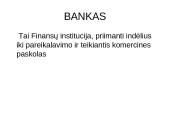 Skaidrės apie bankus