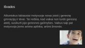 Kas motyvuoja aštuntokus mokytis? 6 puslapis