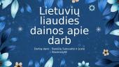 Lietuvių liaudies dainos apie darbą