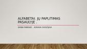 Alfabetai. Jų paplitimas pasaulyje