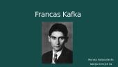 Francas Kafka ir jo veikla