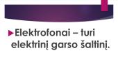 Mechaniniai ir elektriniai muzikos instrumentai 2 puslapis