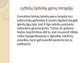 Genų terapija – ląstelės genetinės informacijos pakeitimas gydymo tikslais 5 puslapis