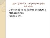 Genų terapija – ląstelės genetinės informacijos pakeitimas gydymo tikslais 7 puslapis