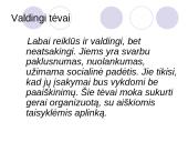 Auklėjimo stiliai ir jų įtaka vaikui 7 puslapis