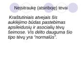 Auklėjimo stiliai ir jų įtaka vaikui 9 puslapis