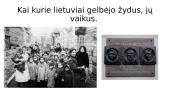 Lietuva nacių okupacijos metais (1941 – 1944) (skaidrės) 15 puslapis