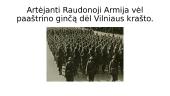 Lietuva nacių okupacijos metais (1941 – 1944) (skaidrės) 18 puslapis