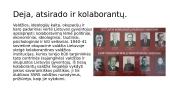 Lietuva nacių okupacijos metais (1941 – 1944) (skaidrės) 9 puslapis