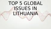 Top 5 global issues in Lithuania
