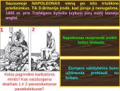 Napoleono epocha. Pergalė ir pralaimėjimai skaidrės 8 puslapis