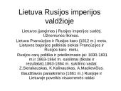 Lietuva Rusijos imperijos valdžioje (skaidrės)