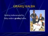 Indoeuropiečių kalbų šeima (skaidrės) 9 puslapis