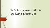 Šešėlinė ekonomika ir jos įtaka Lietuvoje
