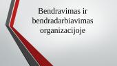 Bendravimas ir bendradarbiavimas organizacijoje 10 puslapis