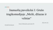  Jaunuolių paveikslai J. Grušo tragikomedijoje „Meilė, džiazas ir velnias“ 15 puslapis