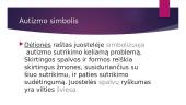 Pristatymas apie autizmą 6 puslapis