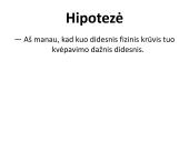 Fizinio krūvio įtaka kvėpavimo dažniui (skaidrės) 2 puslapis