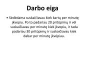 Fizinio krūvio įtaka kvėpavimo dažniui (skaidrės) 4 puslapis