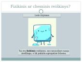 Fizikiniai ir cheminiai reiškiniai (skaidrės) 3 puslapis