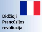 Didžioji Prancūzijos revoliucija (skaidrės)