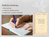 Rašinių rengimo metodai: užduočių pavyzdžiai ir mokinių darbų pavyzdžių analizė  17 puslapis