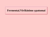 Fermentai. Virškinimas