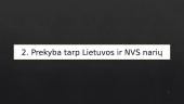 Lietuvos ekonominiai santykiai su NVS šalimis 7 puslapis