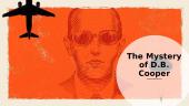 The Mystery of D.B. Cooper