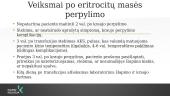 Transfuziologijos pagrindai. Parenterinis maitinimas. 19 puslapis