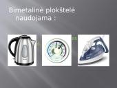 Šiluminio kūno plėtimosi taikymas 19 puslapis