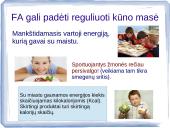 Fizinis aktyvumas ir sveikata skaidrės 18 puslapis