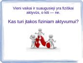 Fizinis aktyvumas ir sveikata skaidrės 5 puslapis