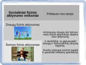 Fizinis aktyvumas ir sveikata skaidrės 9 puslapis