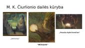 Mikalojus Konstantinas Čiurlionis pristatymas 6 puslapis