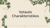 Vytauto asmenybės aktualizavimas Renesanso LDK kultūroje 8 puslapis