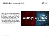 Intel prieš AMD bylos pristatymas 7 puslapis