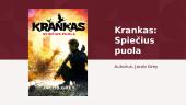 „Krankas: Spiečius puola​“ knygos pristatymas