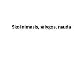 Skolinimasis, sąlygos, nauda