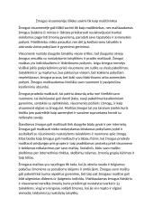 Žmogus visuomenėje išlieka savimi tik kaip maištininkas