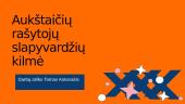 Aukštaičių rašytojų slapyvardžių kilmė (skaidrės)