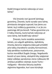 Kodėl žmogus kartais nekovoja už savo laimę