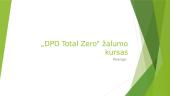 „DPD Total Zero“ žalumo kursas