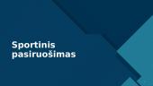 Šokėjo ir sportininko kūno lavinimo ypatumai, psichologinis pasirengimas 5 puslapis