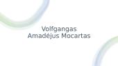Volfgangas Amadėjus Mocartas (skaidrės)